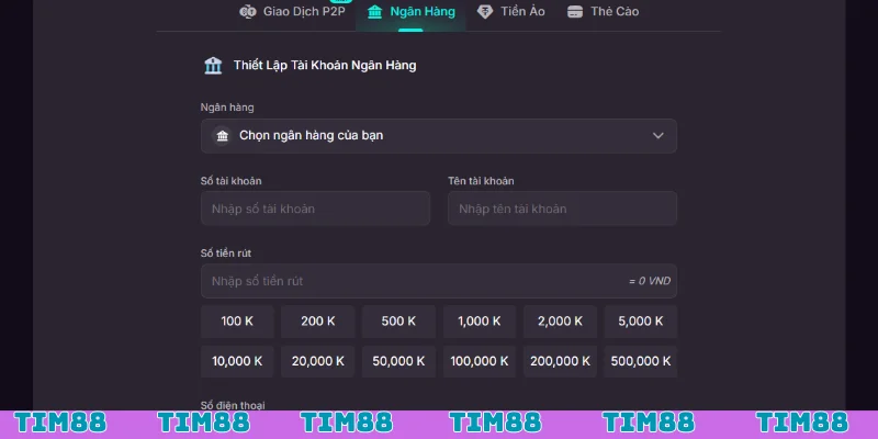 Sử dụng ngân hàng là phương thức rút tiền Tim88 thuận tiện